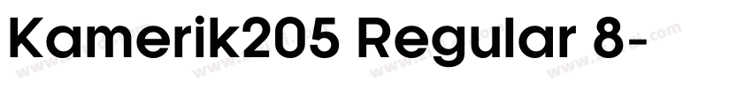 Kamerik205 Regular 8字体转换 Kamerik205 Regular 8字体转换